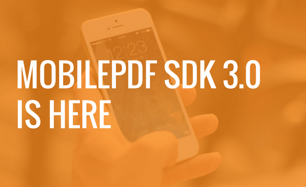 Introducing MobilePDF SDK 3.0