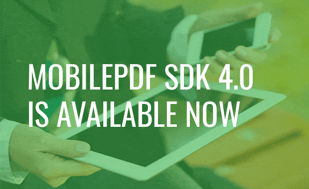 MobilePDF SDK 4.0 for Android and iOS has been released