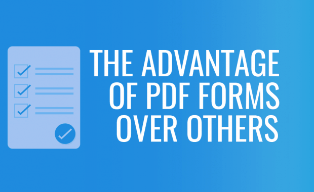 The advantage of PDF forms over others