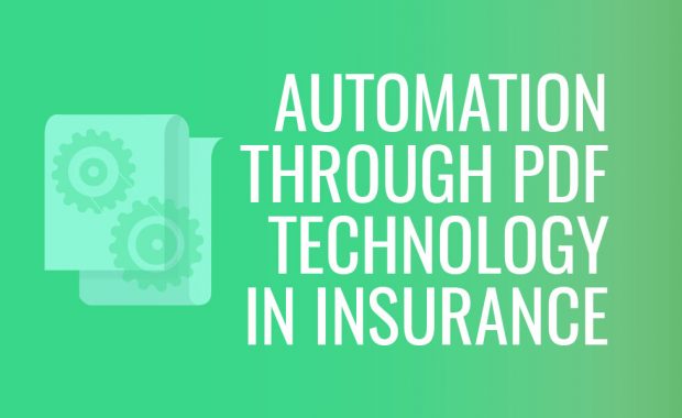 Automation through PDF Technology in Insurance